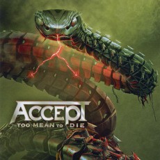 Accept / Too Mean to Die (US Edition)
