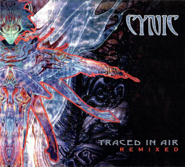 CYNIC - Traced in Air (REMIXED)