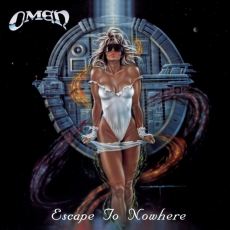 Omen - Escape to Nowhere 2023 REMASTER